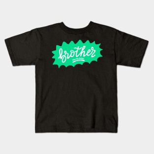 Brother Like No Other Kids T-Shirt